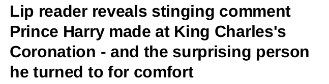 Screenshot 2025-04-05 at 11-48-54 Lip reader reveals stinging comment Prince Harry made at Kin...png